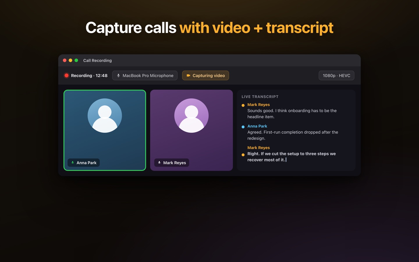Lesskeys on macOS capturing a call with video and a live speaker-labeled transcript — processed entirely on the Mac